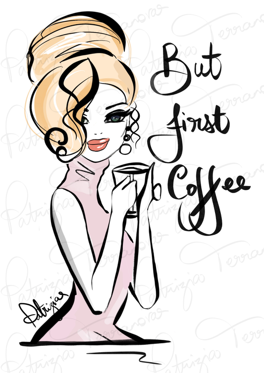 Art Print - But first, Coffee